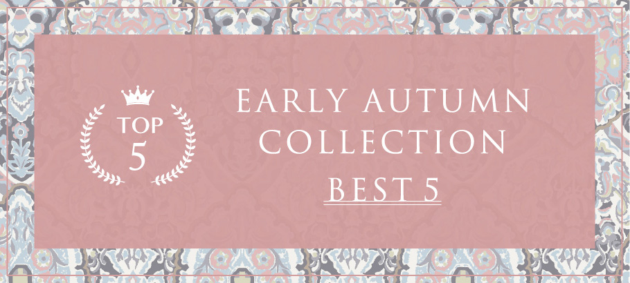 EARLY AUTUMN COLLECTION BEST５