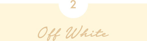 2.Off White